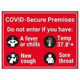 COVID-Secure Premises  - Do Not Enter If You Have...