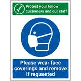 Protect Your Fellow Customers / Wear Face Coverings and Remove