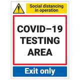 COVID-19 Testing Area - Exit Only