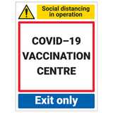 COVID-19 Vaccination Centre - Exit Only