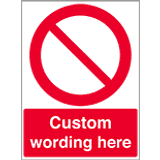 Custom Prohibition Signs