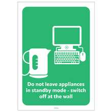 Do Not Leave Appliances In Standby Poster