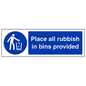 Place All Rubbish In Bins Provided - Landscape