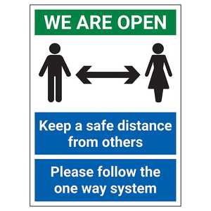 We Are Open - Keep A Safe Distance