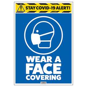 Stay COVID-19 Alert - Wear A Face Covering 