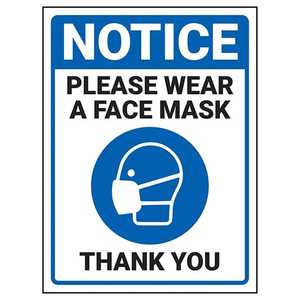 Notice - Please Wear A Face Mask
