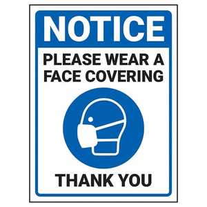 Notice - Please Wear A Face Covering