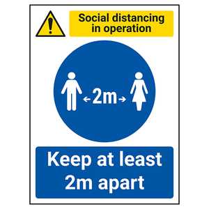 Social Distancing In Operation - Keep 2m Apart