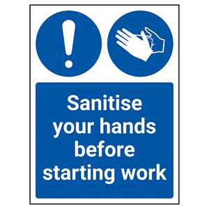 Sanitise Your Hands Before Starting Work