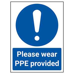 Please Wear PPE Provided