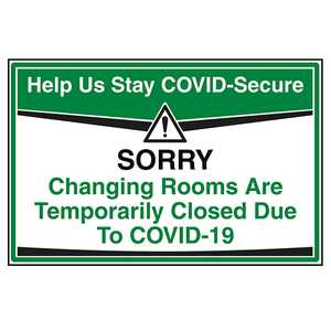 Stay COVID-Secure - Changing Rooms Closed