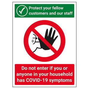 Protect Your Fellow Customers / Do Not Enter If