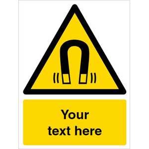 Custom Magnetic Field Warning Safety Sign