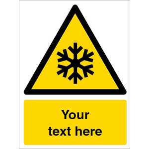 Custom Low Temperature Freezing Conditions Warning Safety Sign