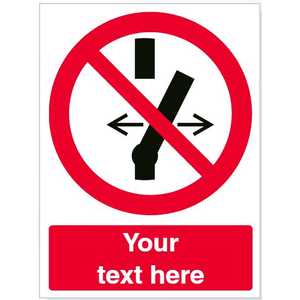 Custom Do Not Alter The State Of The Switch Safety Sign