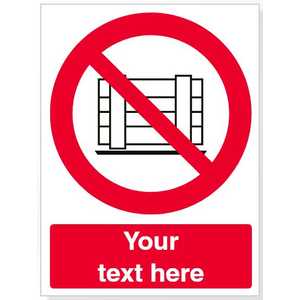 Custom Do Not Obstruct Safety Sign
