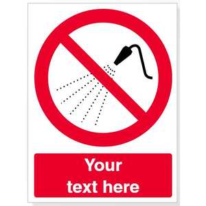 Custom Do Not Spray With Water Safety Sign