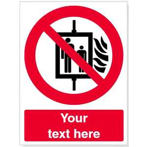 Custom Do Not Use Lift In Event Of Fire Safety Sign