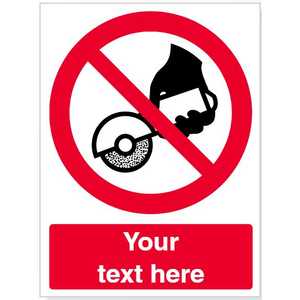 Custom Do Not Use With Handheld Grinding Machine Safety Sign