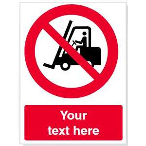Custom No Access For Forklift Trucks And Other Industrial Vehicles Safety Sign