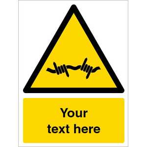 Custom Barbed Wire Warning Safety Sign