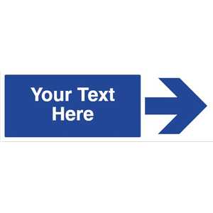 Custom Blue Arrow Right Safety Sign