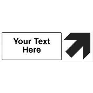 Custom Black Arrow Up/Right Safety Sign