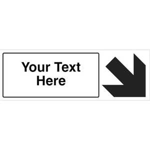 Custom Black Arrow Down/Right Safety Sign