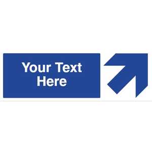 Custom Blue Arrow Up/Right Safety Sign