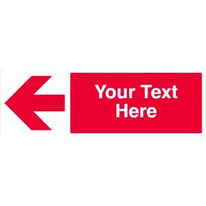 Custom Red Arrow Left Safety Sign
