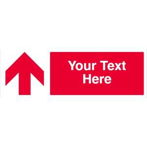 Custom Red Arrow Up Safety Sign
