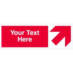 Custom Red Arrow Up/Right Safety Sign