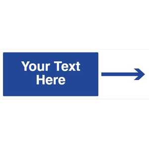 Custom Blue Long Arrow Right Safety Sign