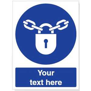 Custom Keep Locked Safety Sign