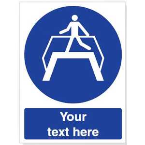 Custom Use Footbridge Safety Sign