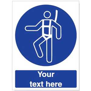 Custom Wear A Safety Harness Safety Sign