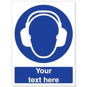 Custom Wear Ear Protection Safety Sign