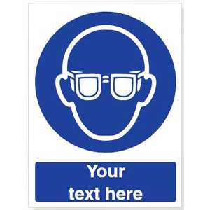 Custom Wear Eye Protection Safety Sign
