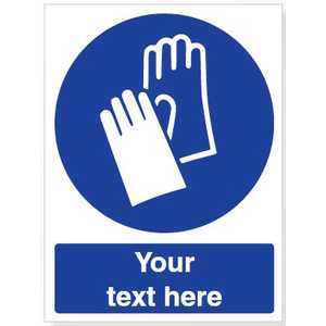 Custom Wear Protective Gloves Safety Sign