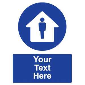 Custom Stay Home Sign