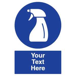 Custom Use Disinfectant Sign