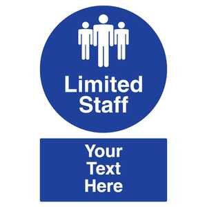 Custom Limited Staff Sign